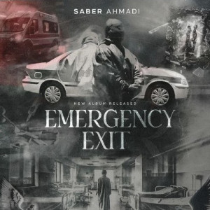 دانلود آلبوم صابر احمدی خروج اضطراری 1 Saber Ahmadi Khoroj Ezterari 1